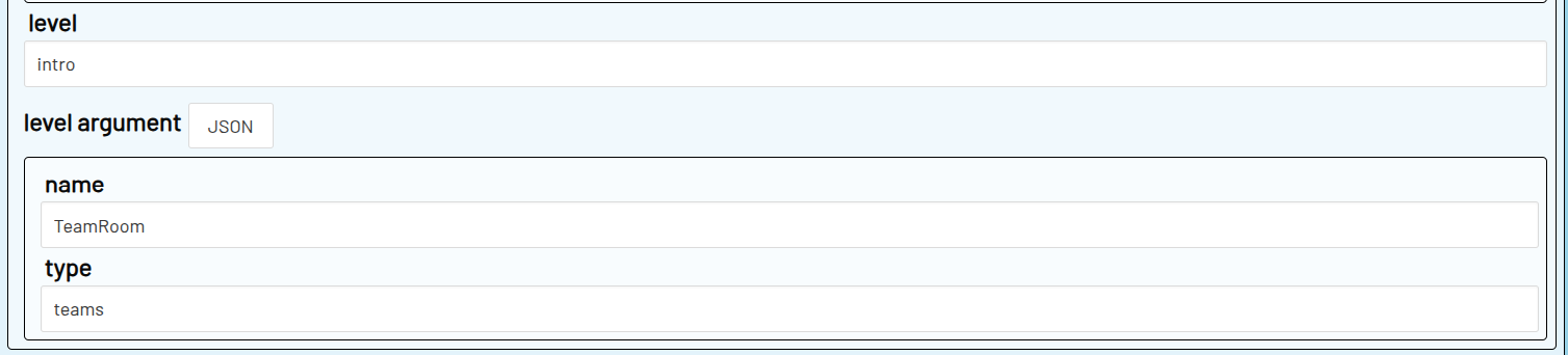 intro as level name, TeamRoom as level argument name and teams as type